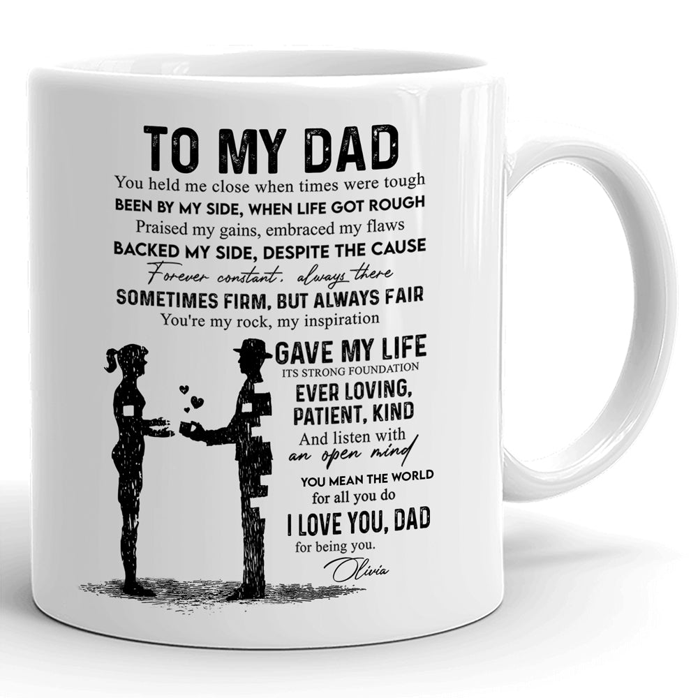 Personalized Dad You Held Me Close From Daughter Mug