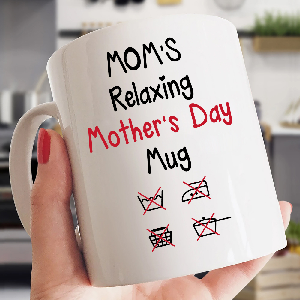 Mom's Relaxing Mother's Day Mug