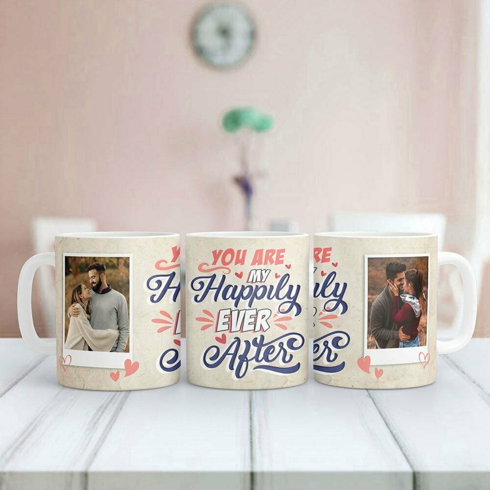 Valentines You Are My Happily Ever After Romantic Personalized Mug