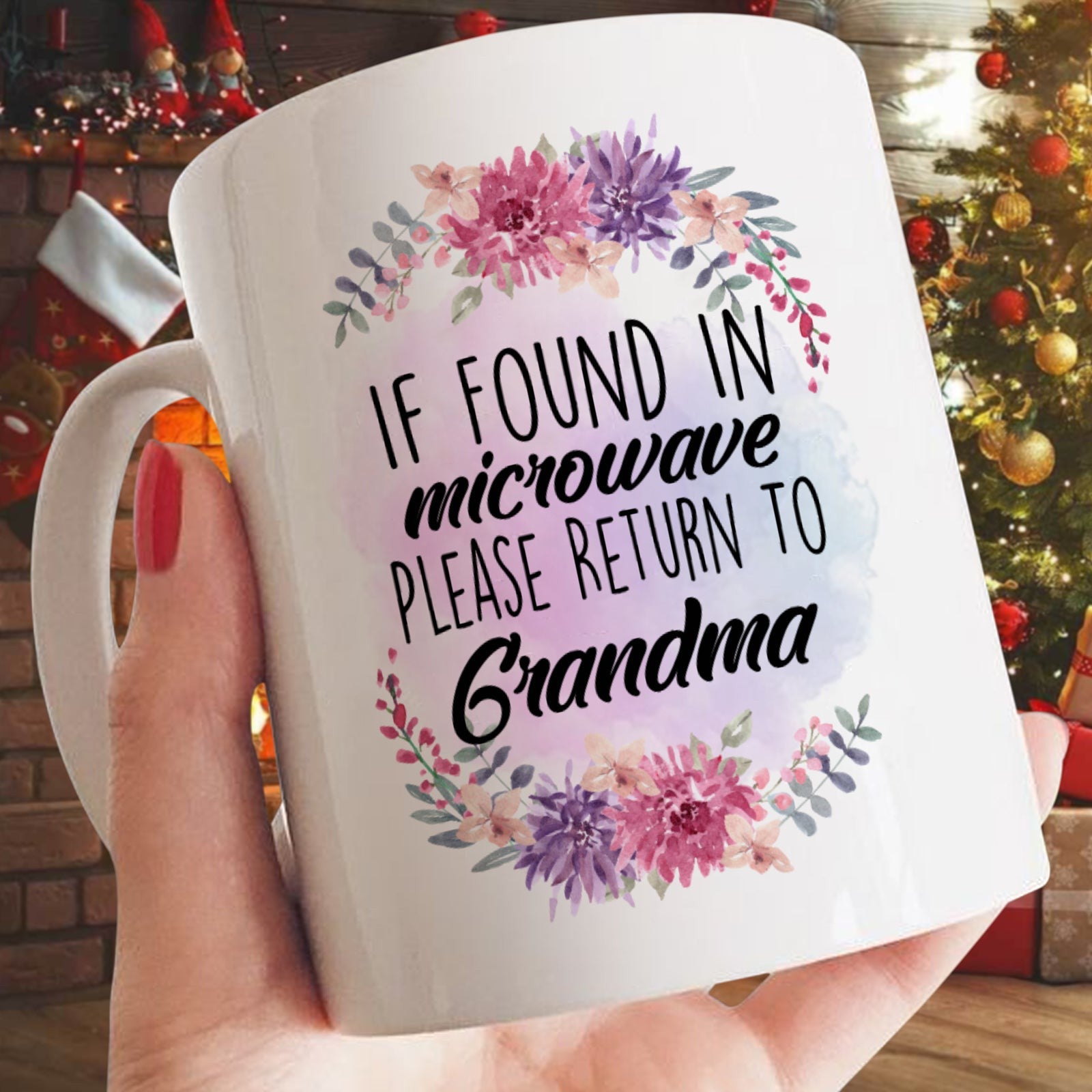 For Grandma If Found in Microwave Please Return to Grandma Mug