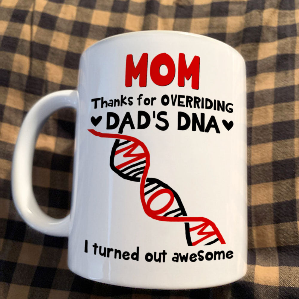 Thanks For Overriding Dad's DNA Mug