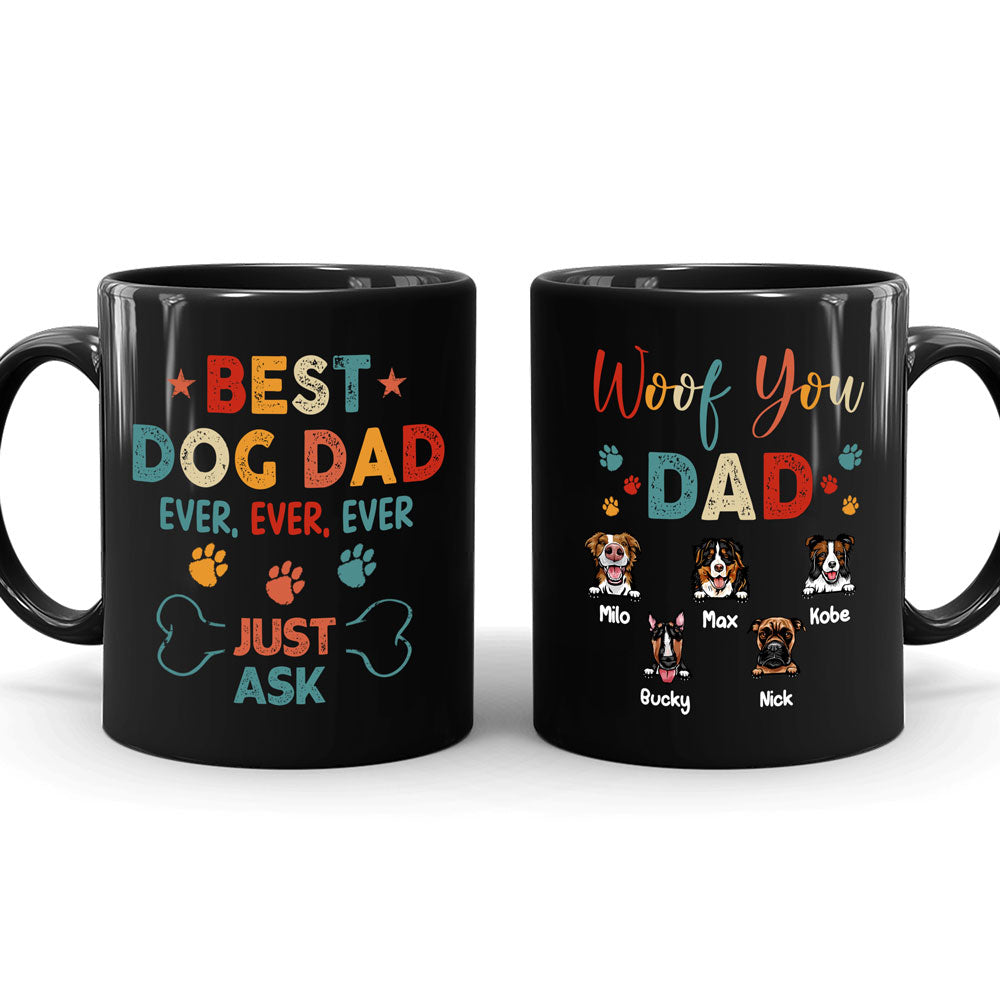 Dad Dog Best Ever Ask Funny Personalized Mug