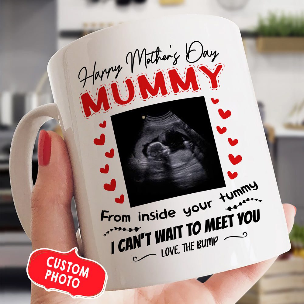 Mother's Day Mom To Be Inside Your Tummy Ultrasound Personalized Mug