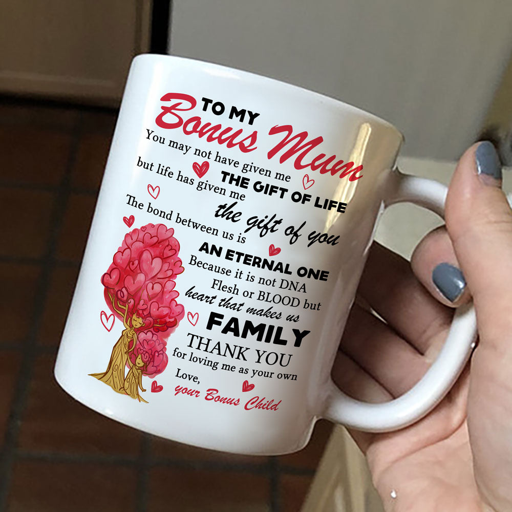 Life Given Me The Gift Of You Mug Gift For Stepmother