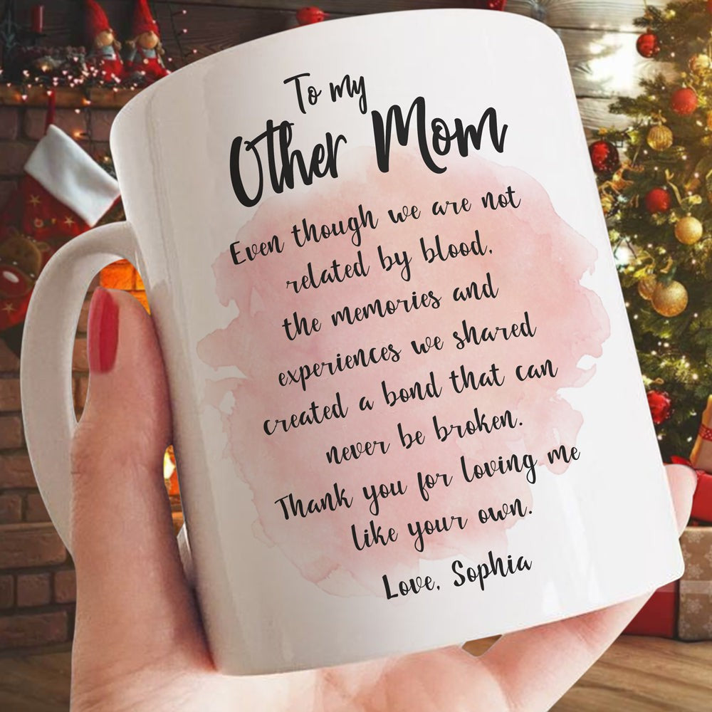 Personalized for StepMom To My Other Mom Mug