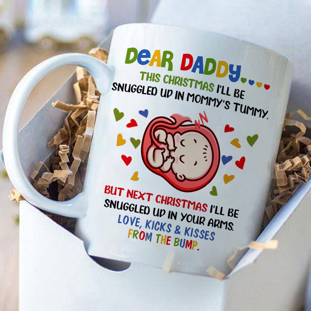 Dear Daddy This Christmas Coffee Mug Gift For Dad To Be From Bump