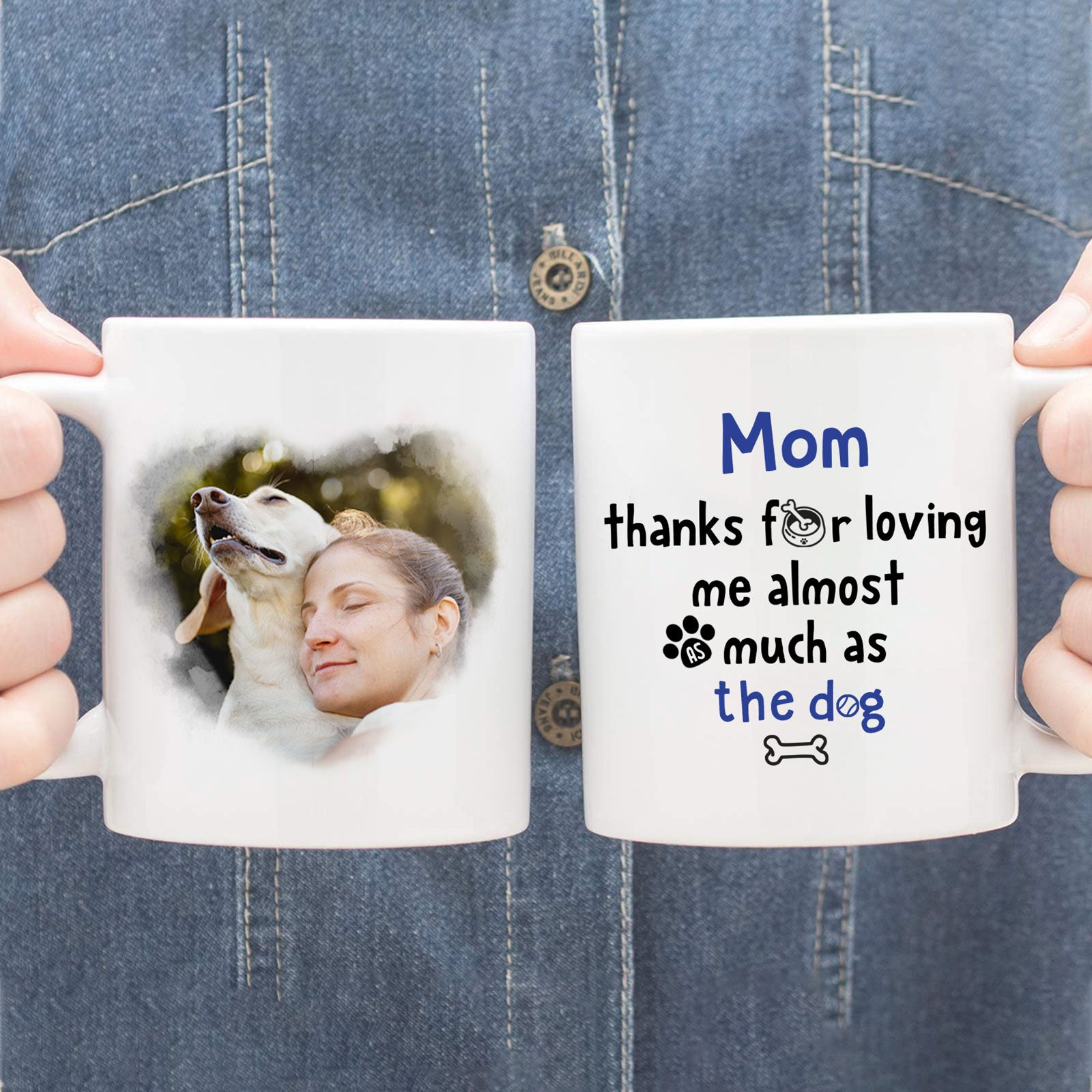 For Dog Mom Thanks For Loving Me As Much As The Dog Personalized Mug