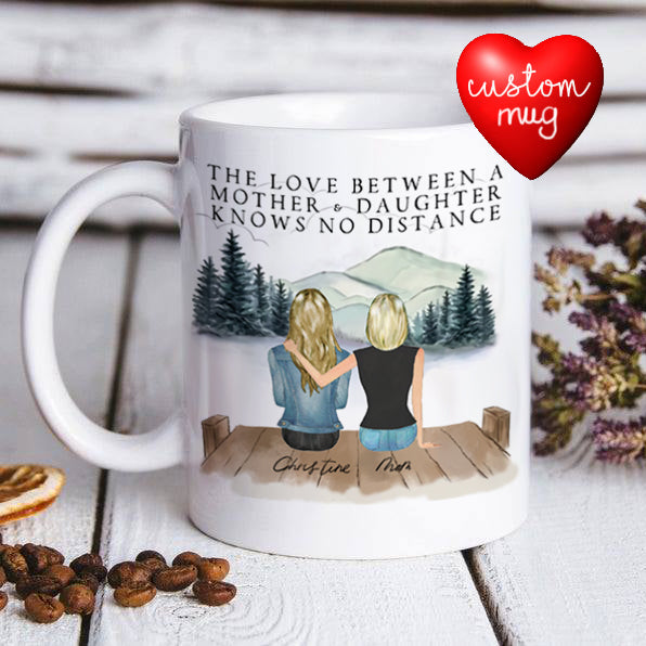 The Love Knows No Distance Mugs Personalized Gift For Mom And Daughter