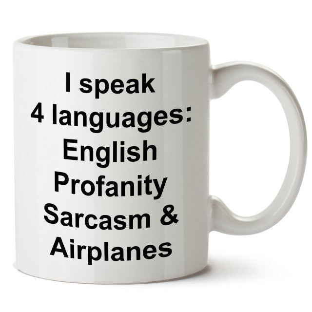 For Pilots I Speak 4 Languages English Profanity Sarcasm Airplanes Mug