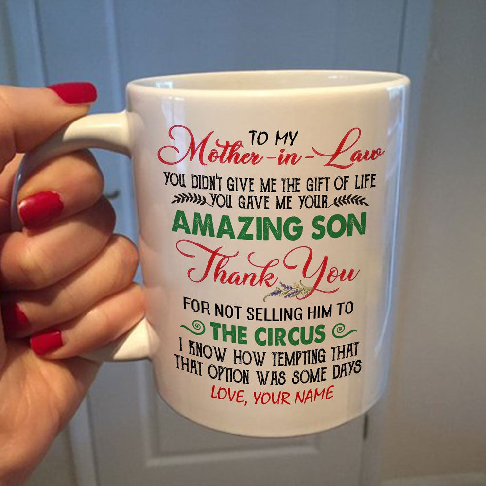 You Gave Me Your Amazing Son Personalized Mug For Mother-in-law