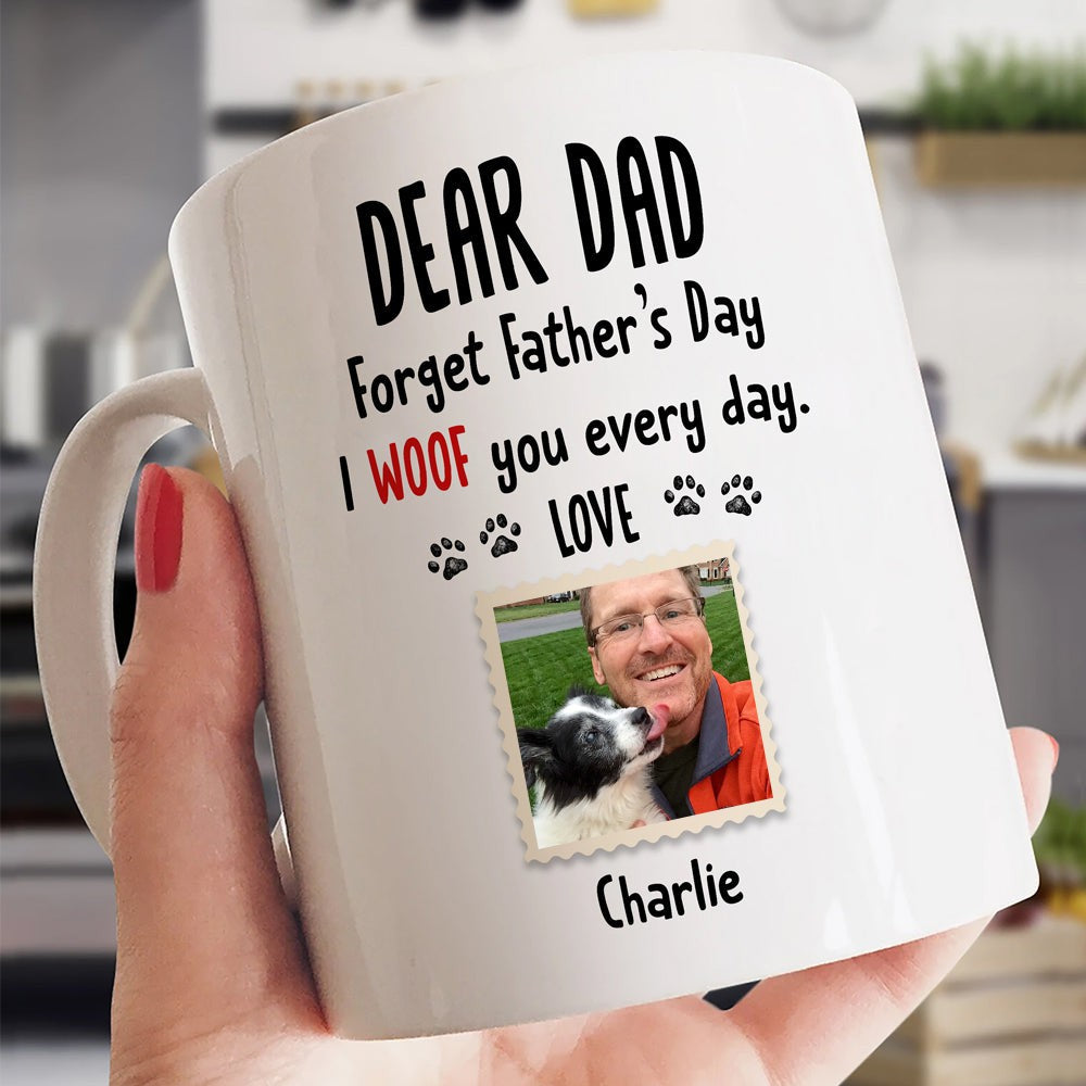 Personalized We Woof You Everyday Mug Gift For Dog Dad