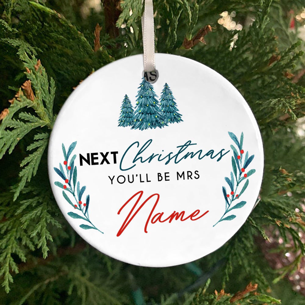 Personalized Next Christmas You'll Be Mrs Mug Gift For Fiancee