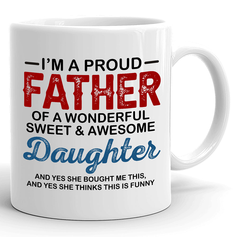 Dad Wonderful Sweet Awesome Mugs Gift For Dad From Daughter