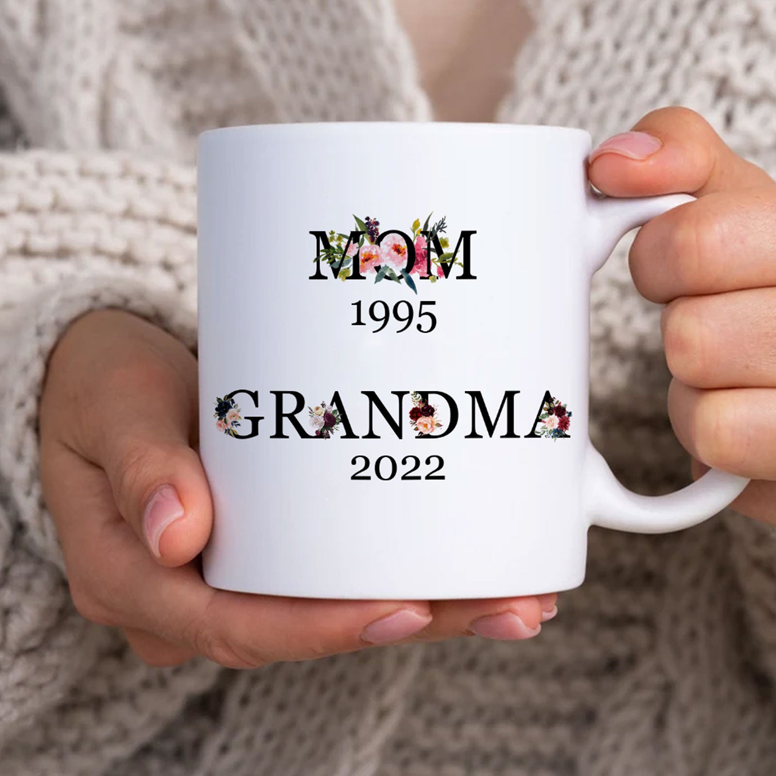 Mom And Grandma Custom Year When You Become Personalized Mug