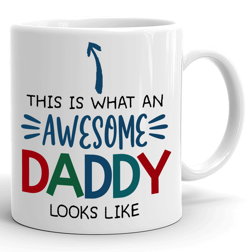 Dad Awesome Daddy Looks Like Funny Mug