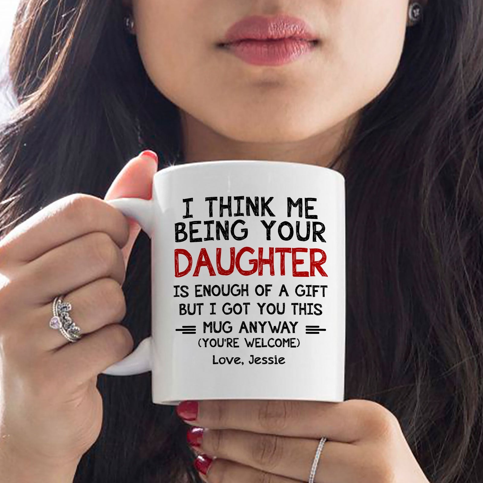 Mom & Daughter Being Your Daughter Is Enough Personalized Mug