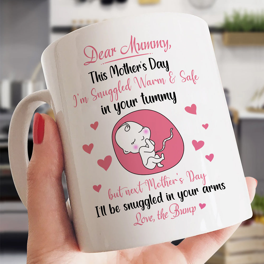 Mummy To Be This Mother's Day Warm Safe In Your Tummy Mug