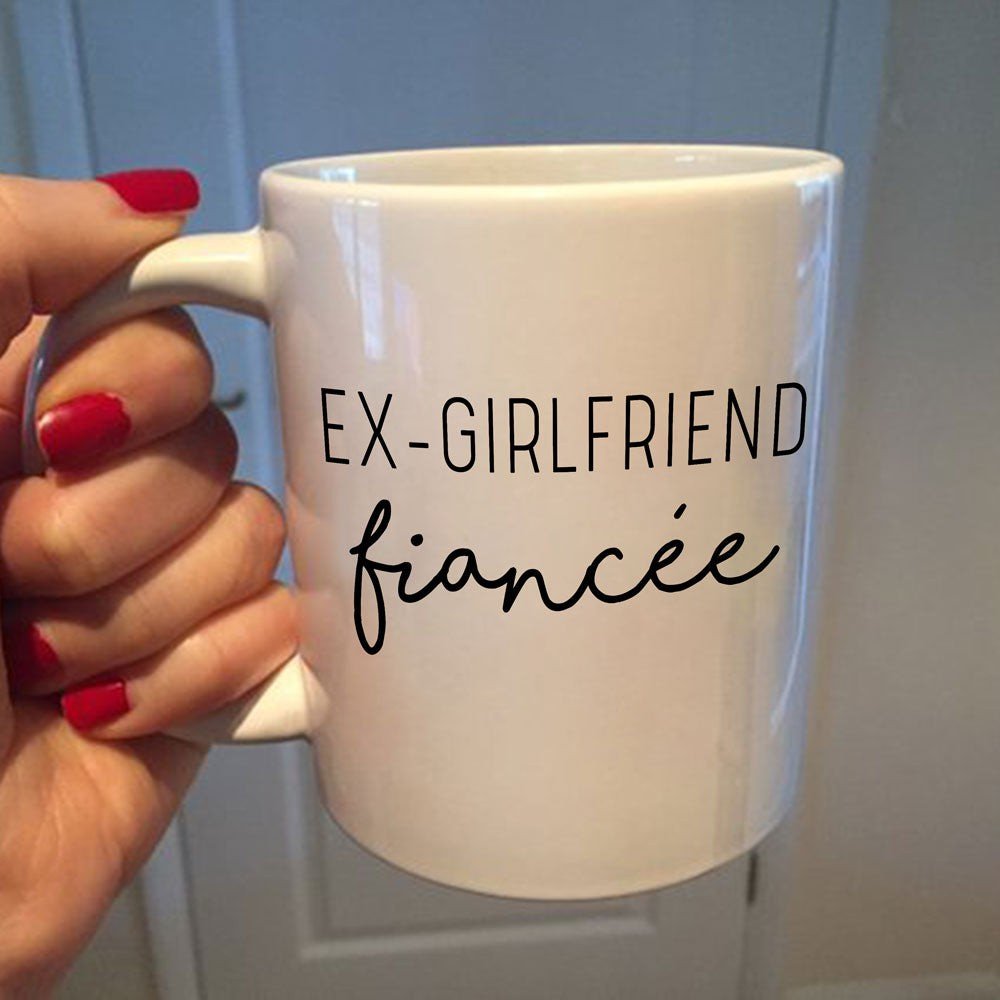 Gift For Future Wife Ex-Girlfriend Fiancee Mug