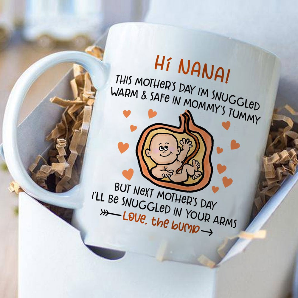 Mother's Day Snuggled In Mommy's Tummy Bump Mug Gift For Grandma