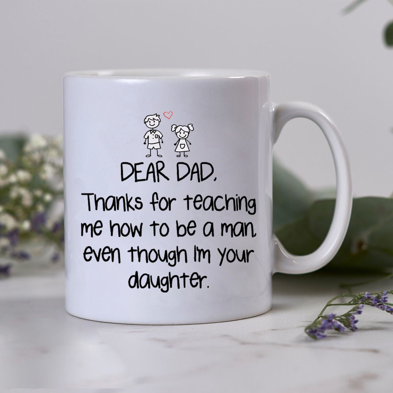 For Dad Thanks For Teaching Me How To Be A Man Cute Father's Day Mug