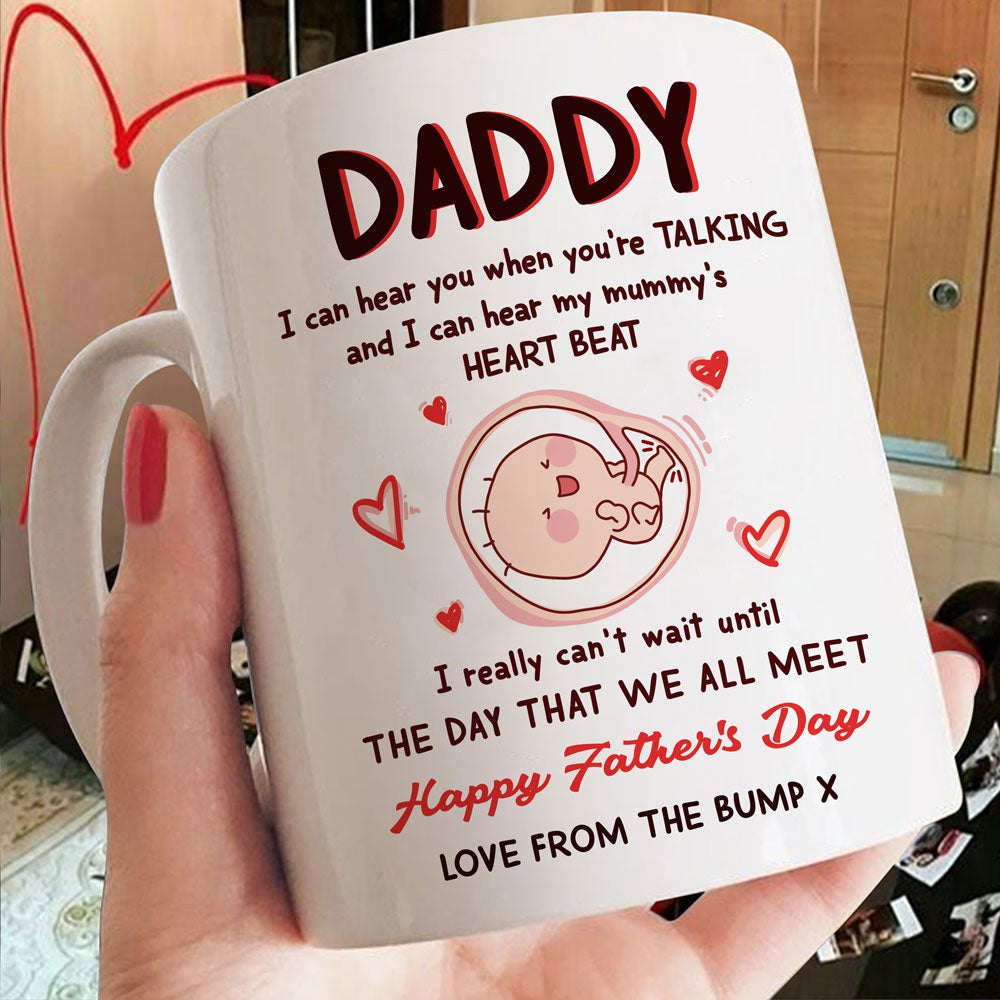 Gift For Expecting Dad I Can Hear You Mug