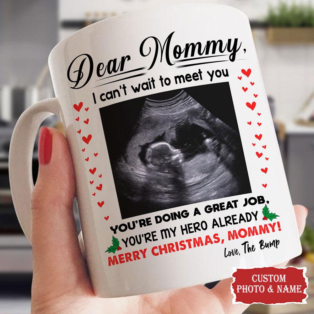 Dear Mommy Merry Christmas Mug Personalized Gift For Expecting Mom