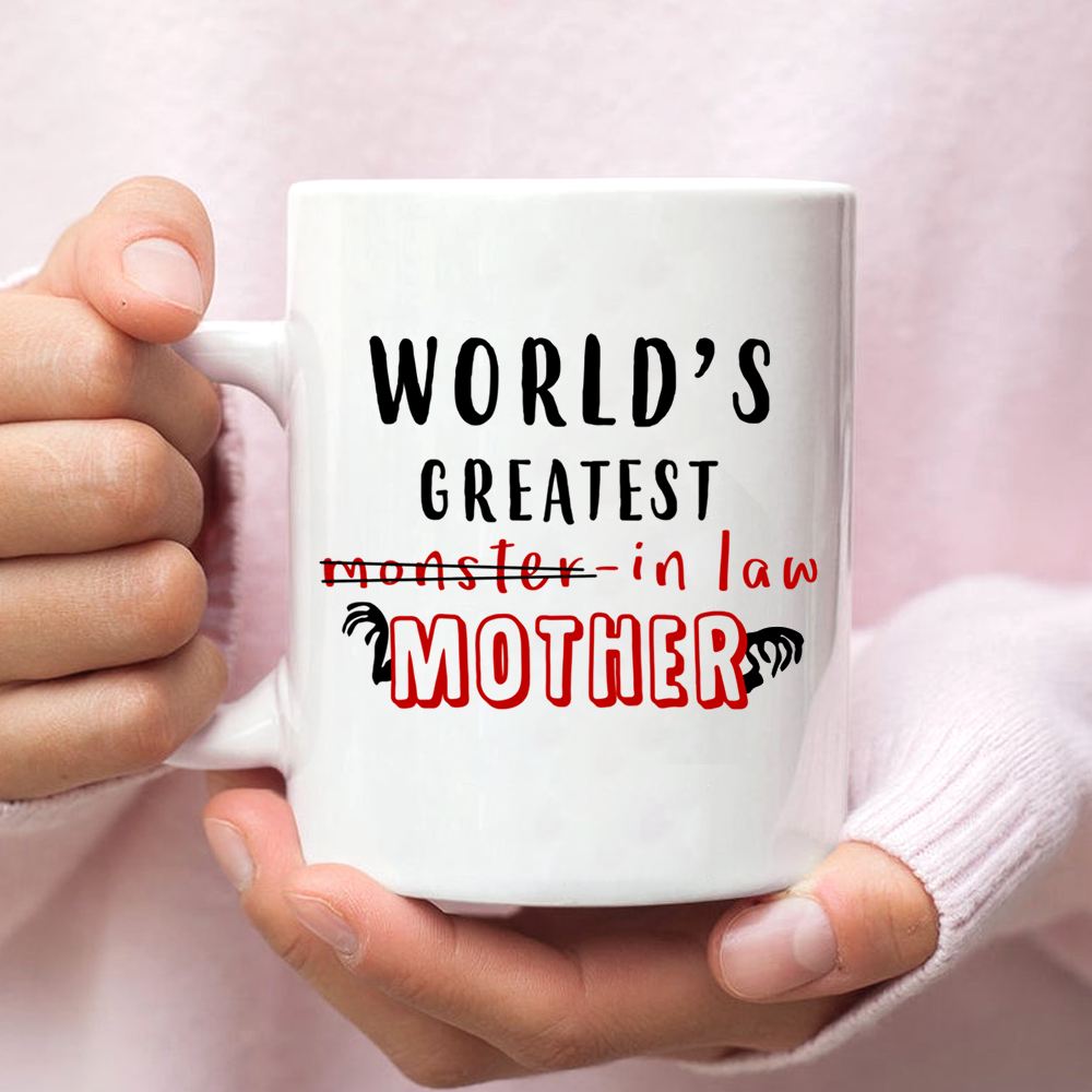 To Mother In Law World's Greatest Monster In Law Mother's Day Mug