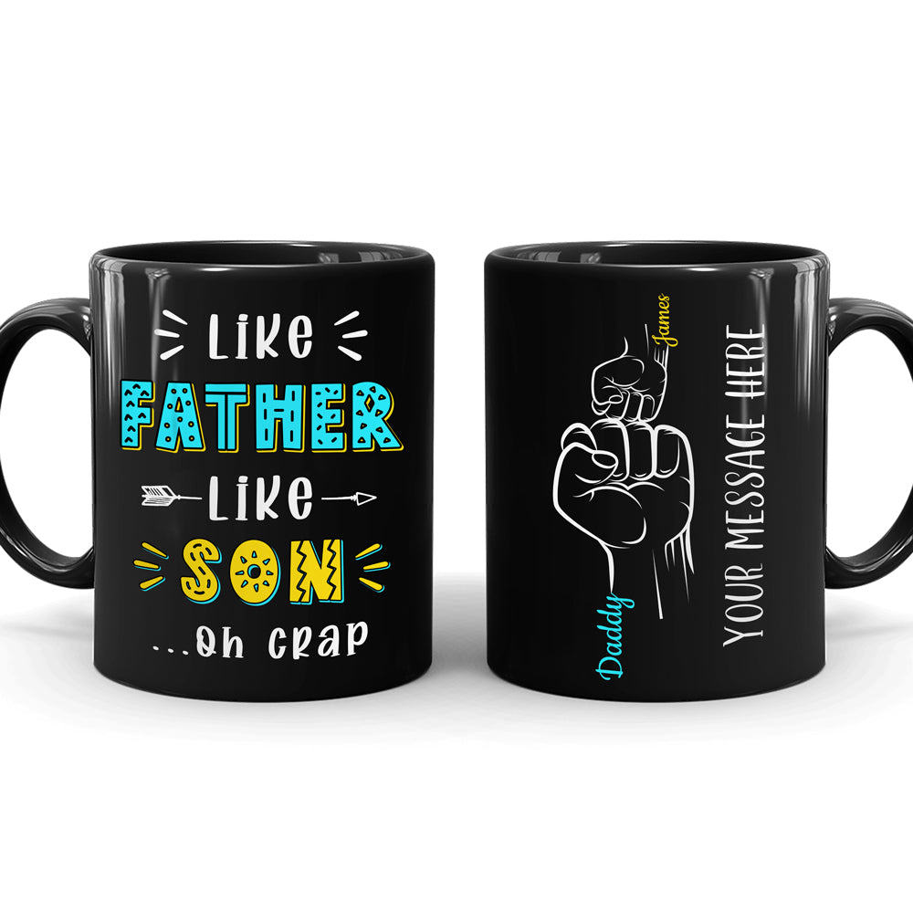 Dad And Son Like Father Like Son Fist Bump Personalized Mug