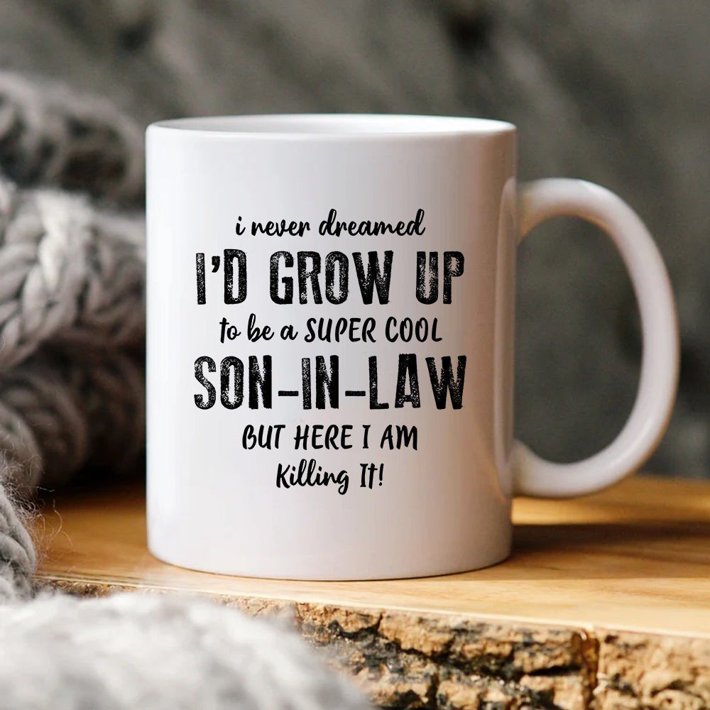 Gift For Son-in-law From Mother In Law Father In Law Mug