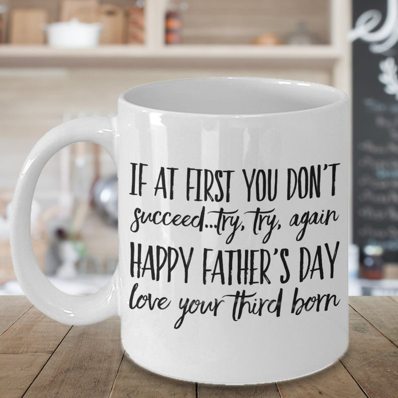 If At First You Don't Succeed Father's Day Mugs Gift For Dad