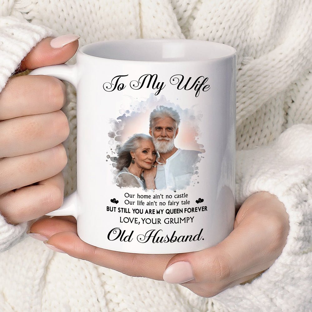 To My Wife Personalized You Are My Queen Forever Mug