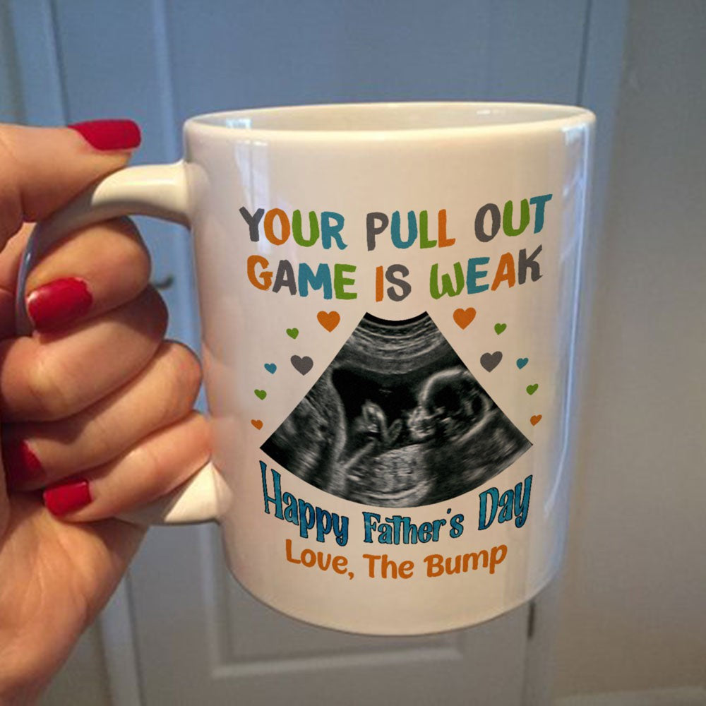 Father's Day For Dad To Be Your Pull Out Game Is Weak Personalized Mug