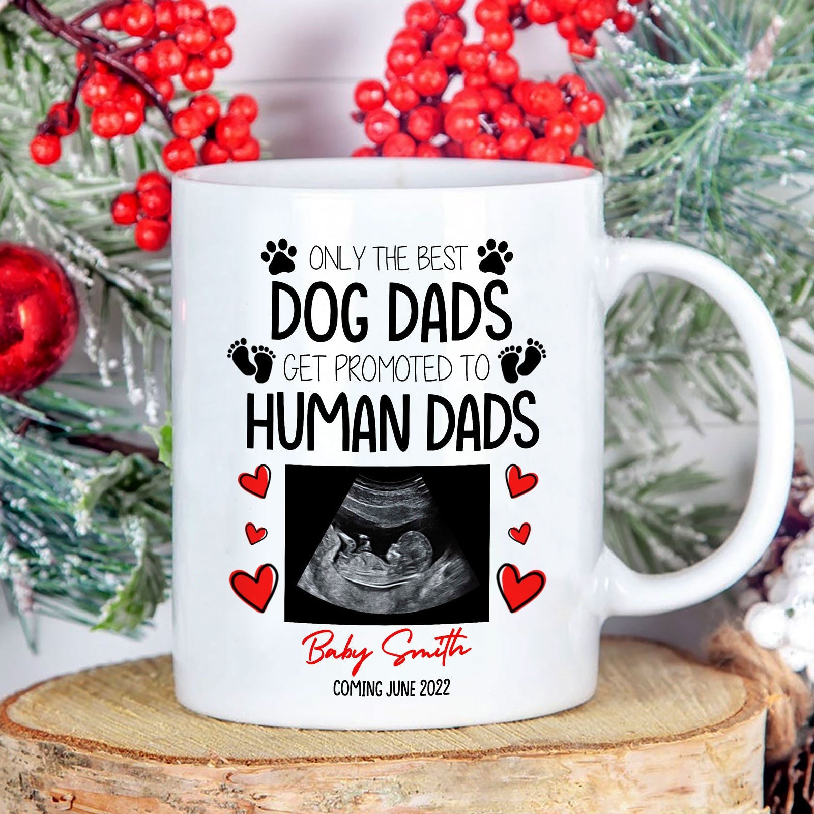 Get Promoted To Human Dads Ultrasound Personalized Father's Day Mug