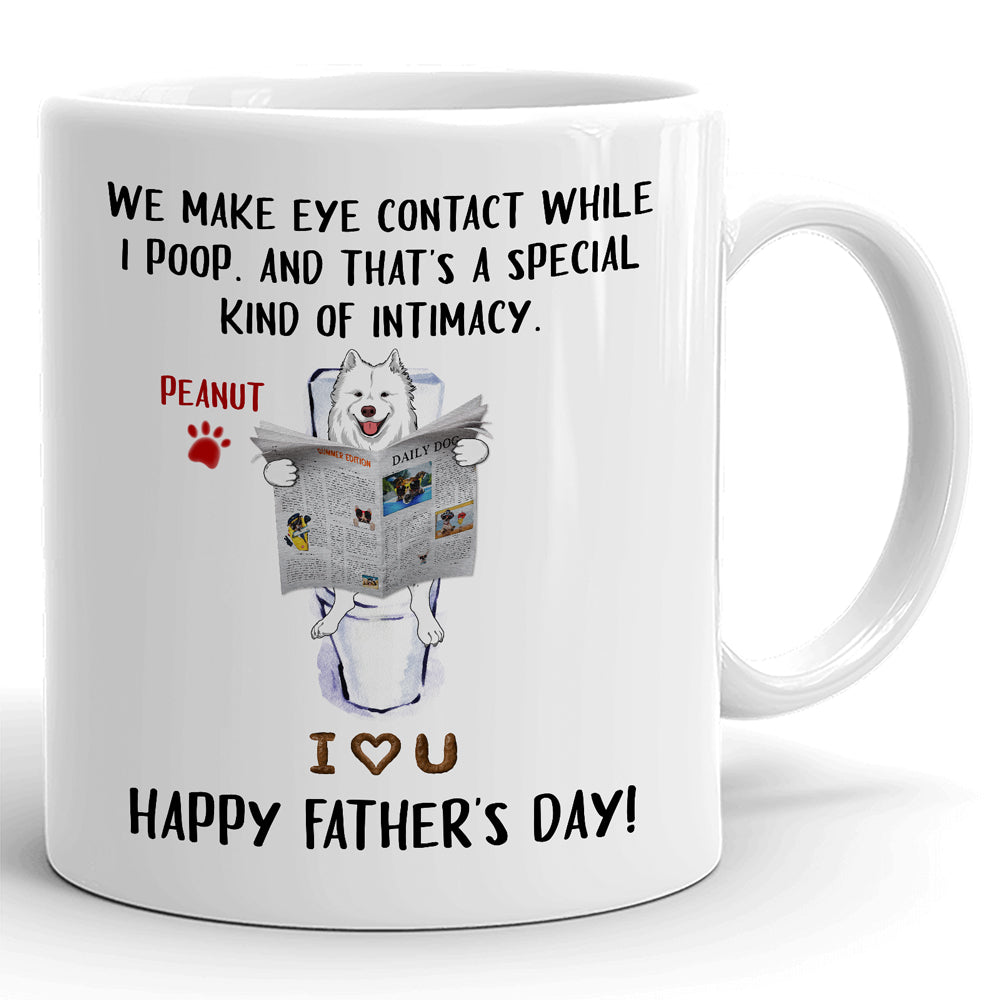 Father's Day Dog Dad Special Kind Of Intimacy Funny Personalized Mug