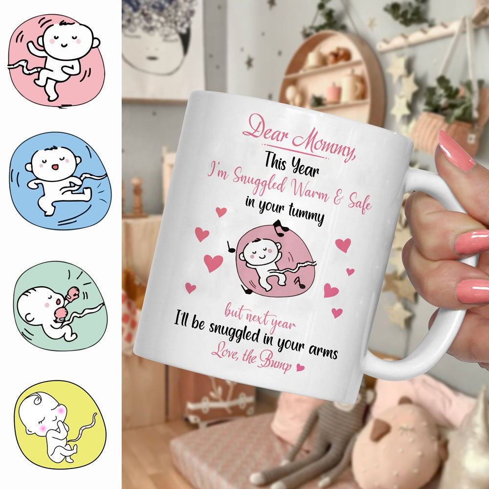 Dear Mommy Warm Safe Next Year Bump Mugs Personalized Gift For Expecting Mom