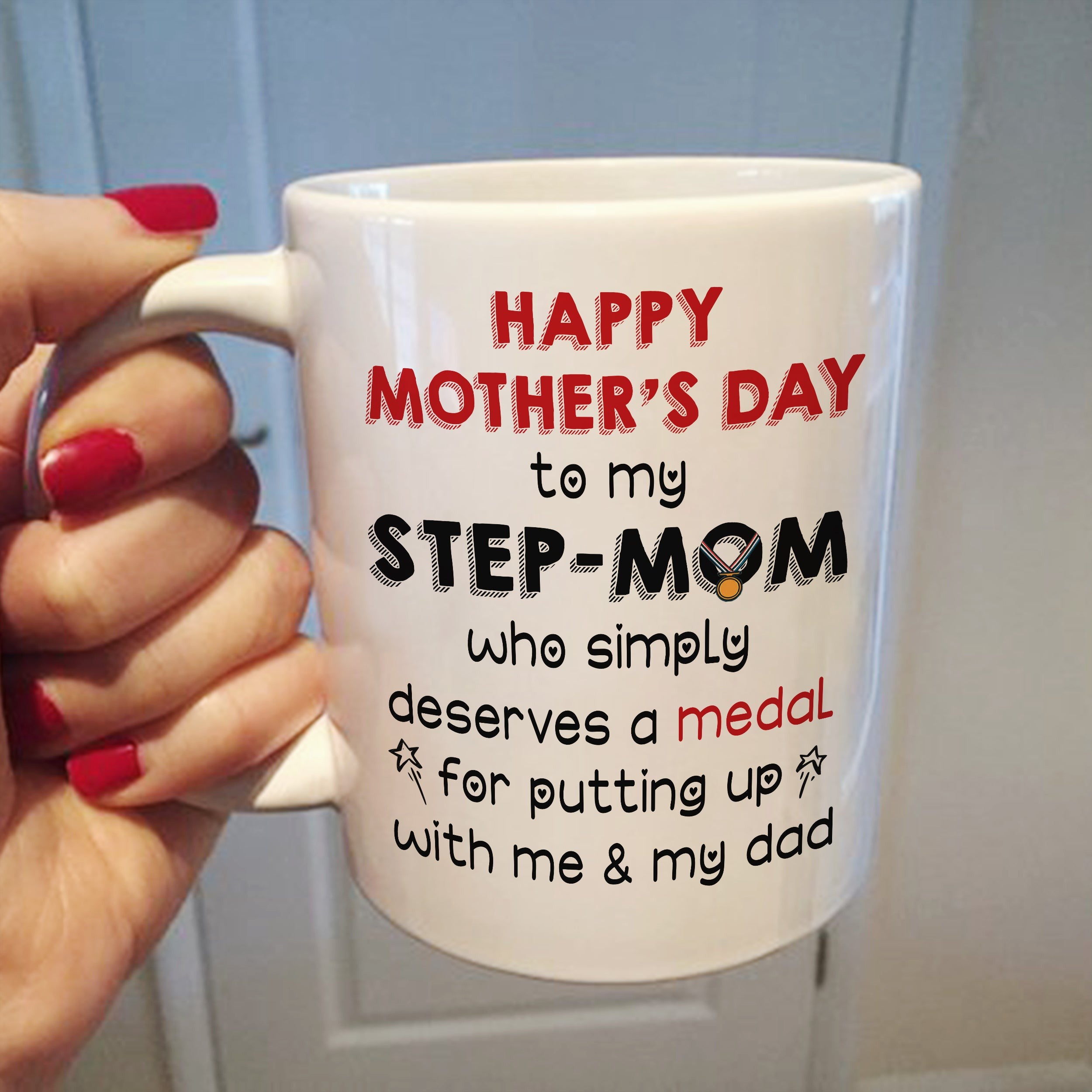 Mother's Day For Stepdad Put Up With Me And My Dad Mug