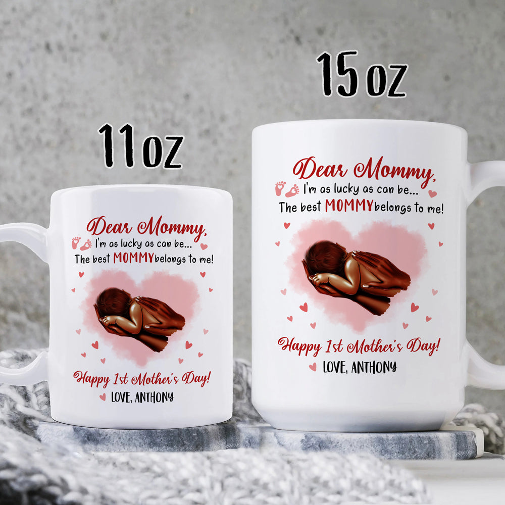 I'm As Lucky As Can Be 1st Mother's Day Mugs Personalized Gift For New Mom