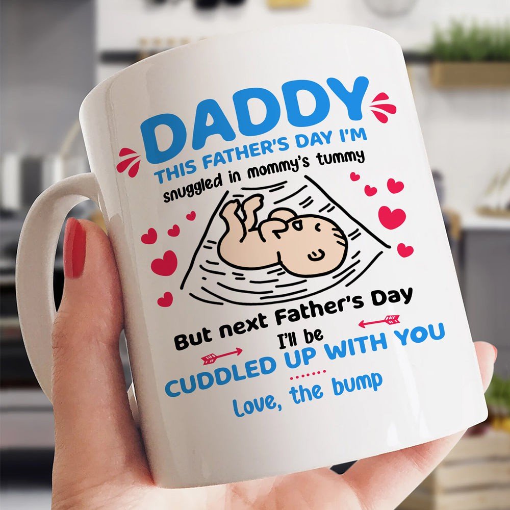 Father's Day Gift For Dad To Be Snuggled Up With Daddy Mug