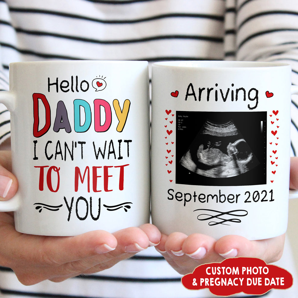 For Dad I Can't Wait To Meet You Personalized Father's Day Cute Mug