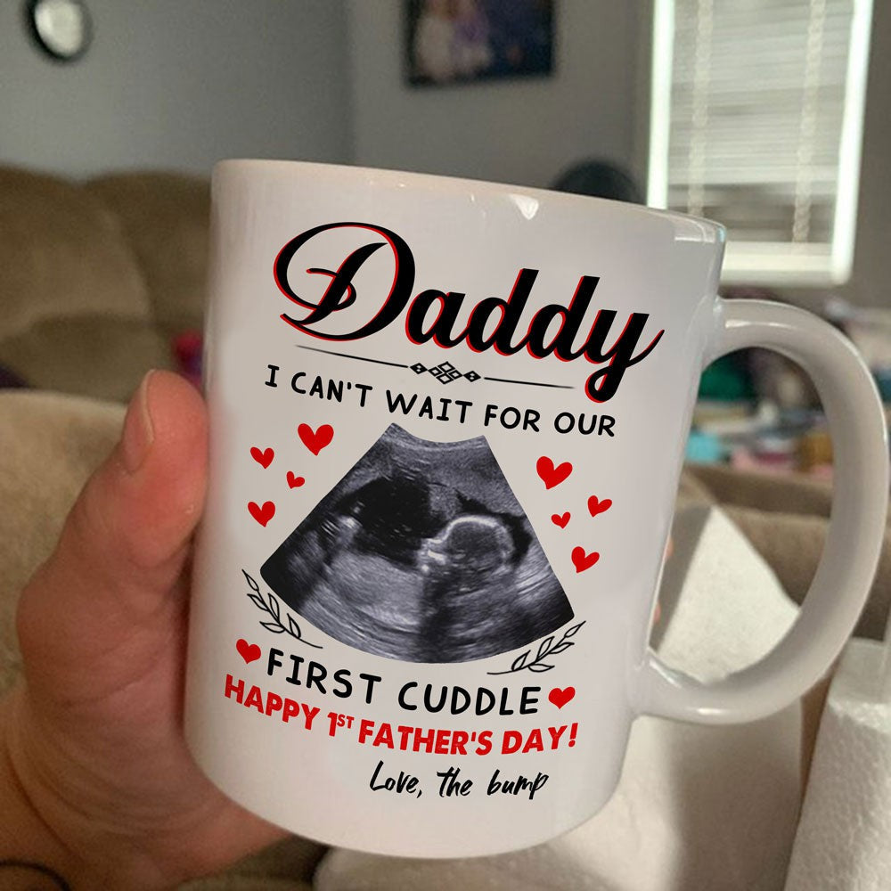 For Dad Our First Cuddle Personalized Ultrasound Father's Day Mug