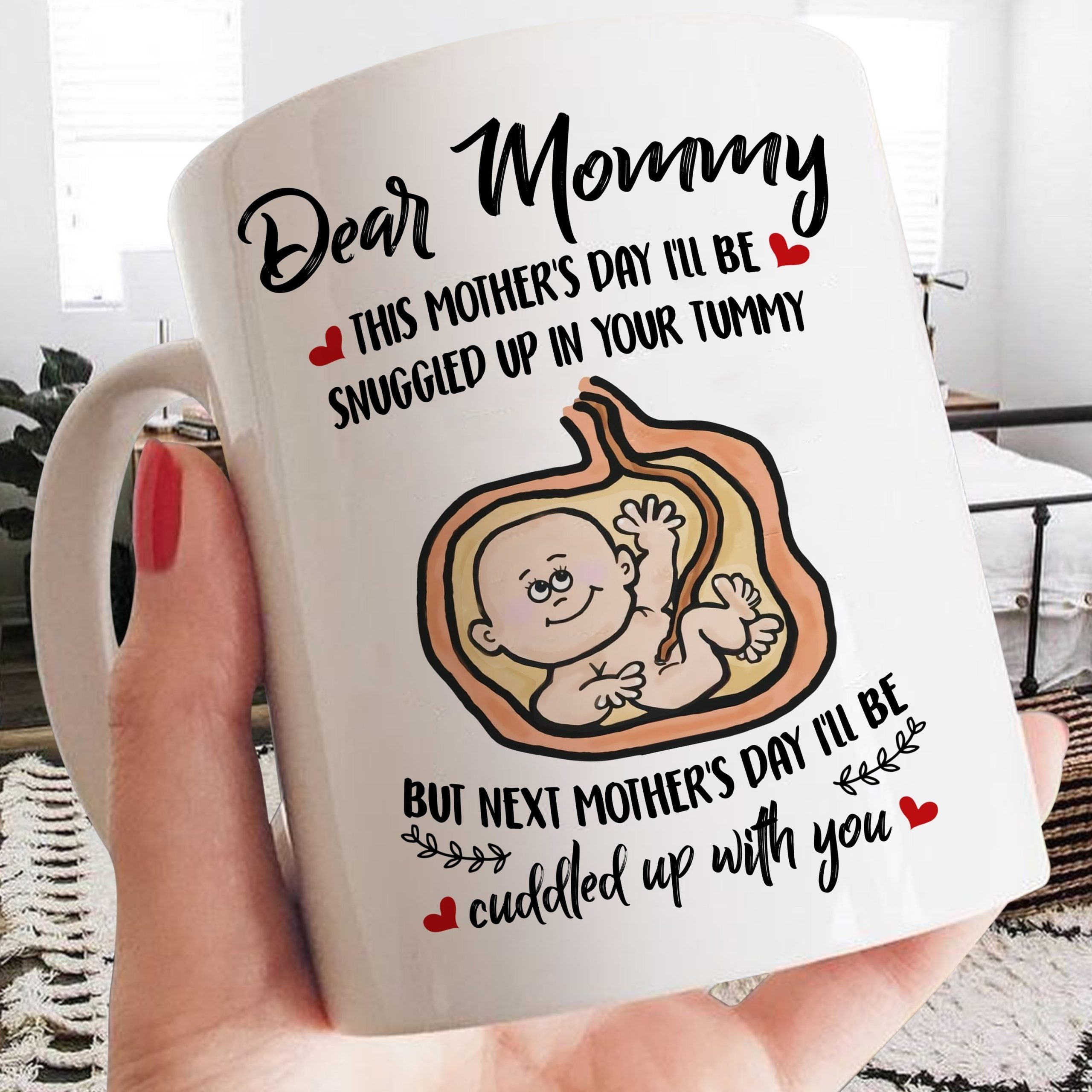 Hi Mommy Cuddled Up With You Mug Mother's Day Gift For Mom To Be