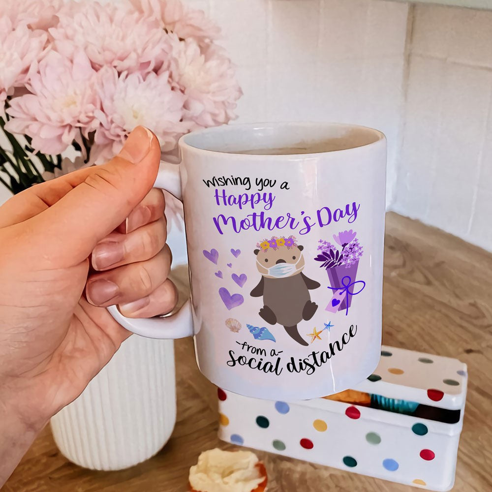 Gift For Mom Wishing You A Happy Mother's Day From A Social Distance Mug