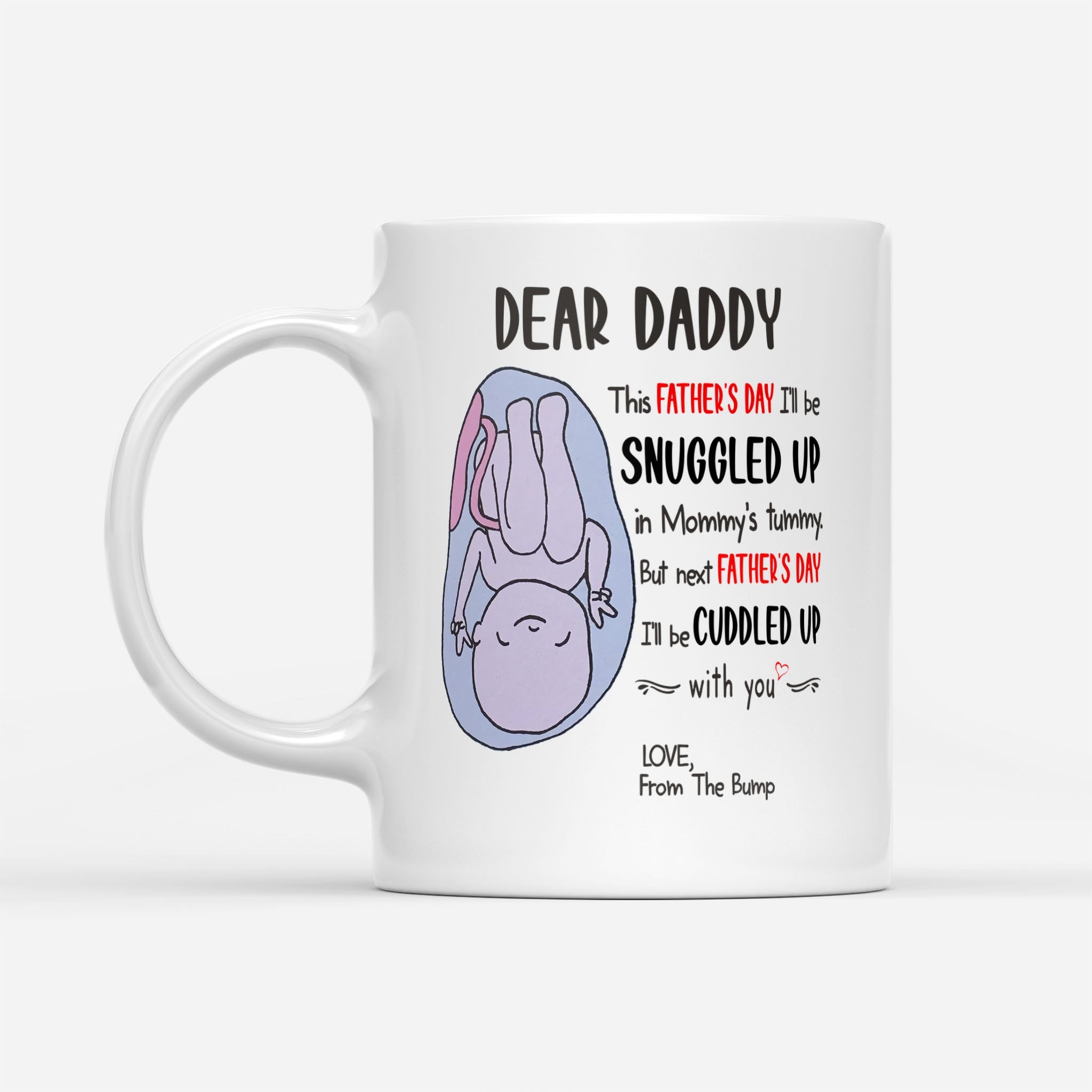 Dear Daddy Happy Fathers Day From The Bump Daddy Mug Gift For Dad