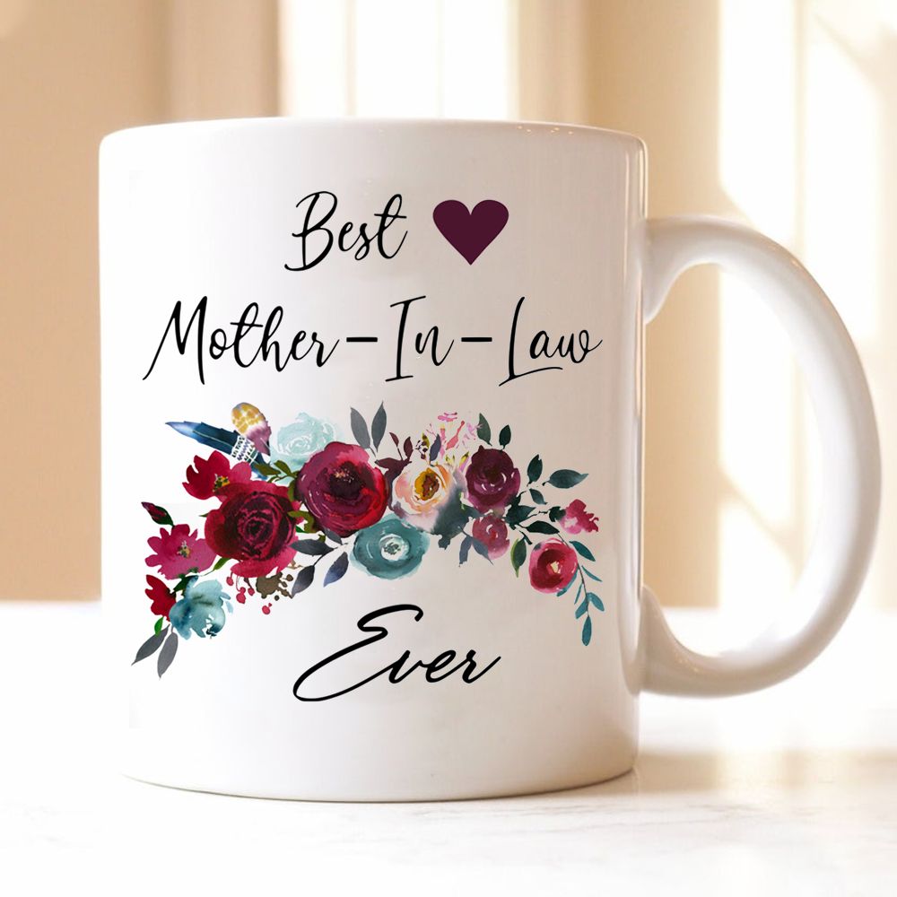 Gift For Mother In Law  Best Mother In Law Ever Mug